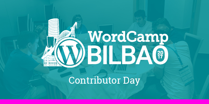 Contributor Day - WordCamp Bilbao
