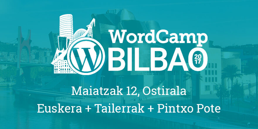 Maiatzak 12 Ostirala - WordCamp Bilbao