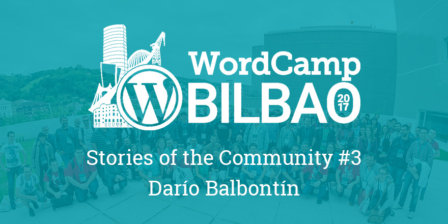 Stories of the Community #3 - WordCamp Bilbao