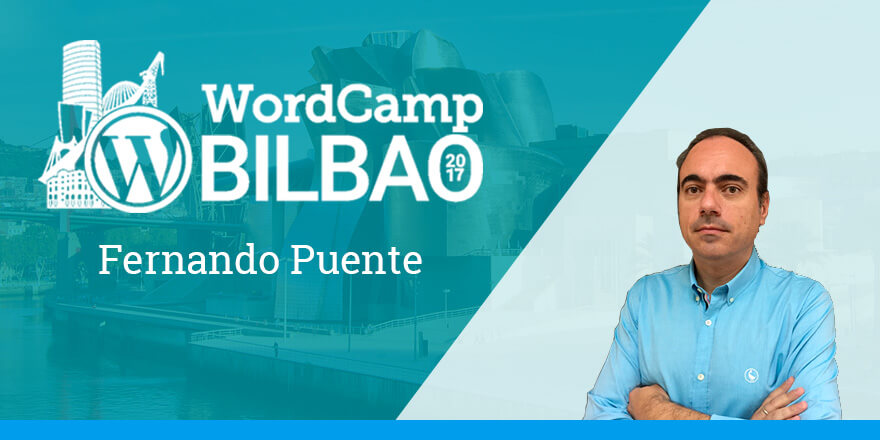 Fernando Puente - WordCamp Bilbao