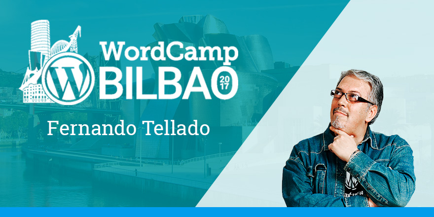 Fernando Tellado - WordCamp Bilbao