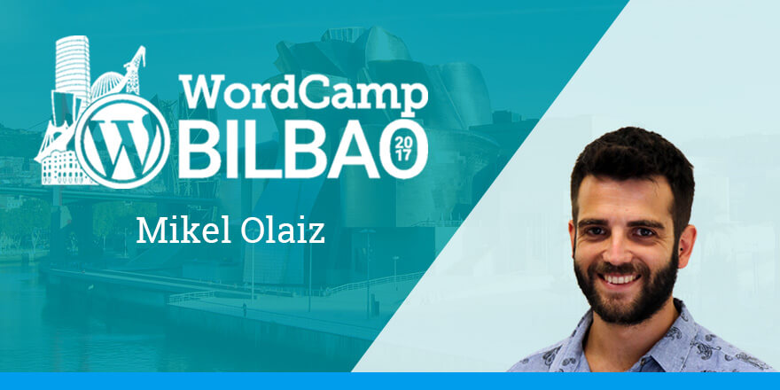 Mikel Olaiz - WordCamp Bilbao